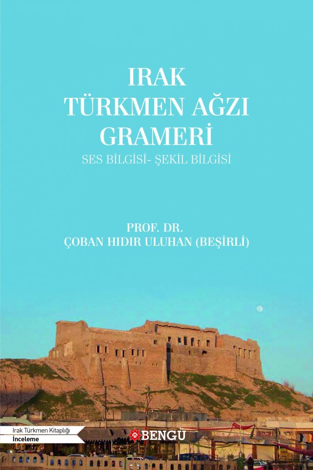 IRAK TÜRKMEN AĞZI GRAMERİ