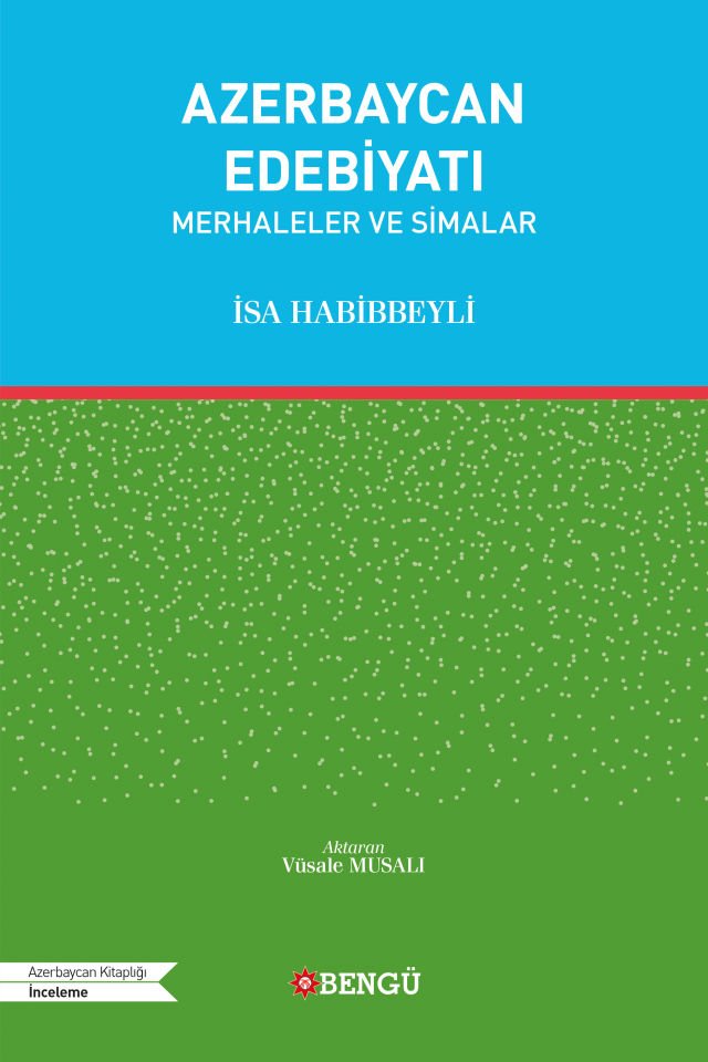 AZERBAYCAN EDEBİYATI  MERHALELER VE SİMALAR
