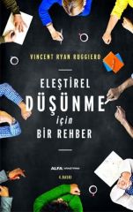 Eleştirel Düşünme İçin Bir Rehber