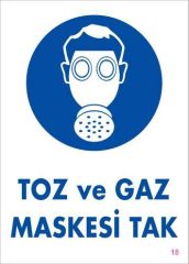 CLZ202 Toz ve Gaz Maskesi Uyarı Levhası 25x35 KOD:18