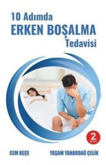 10 Adımda Erken Boşalma Tedavisi