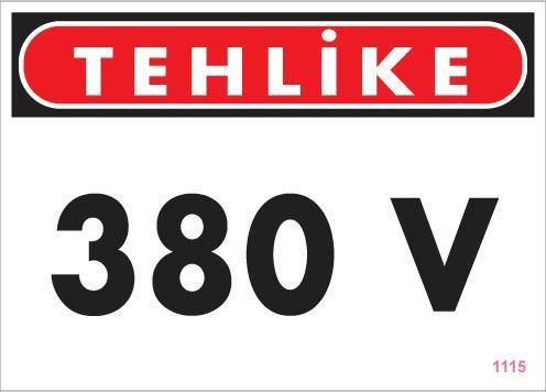 CLZ202 380 V Tehlike Uyarı Levhası 25x35 KOD:1115