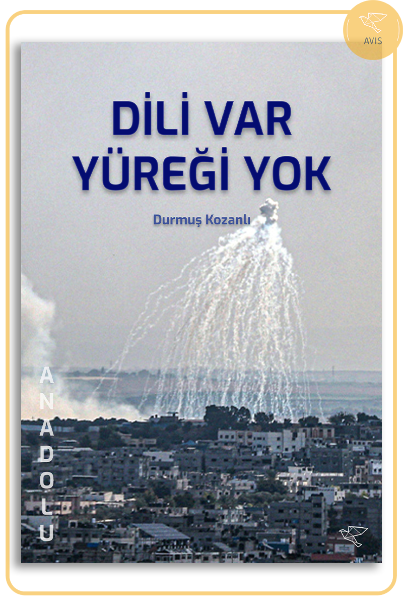 DİLİ VAR YÜREĞİ YOK | Durmuş Kozanlı