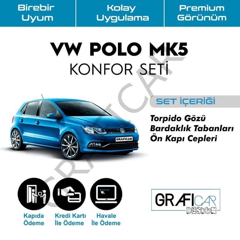 Volkswagen Polo MK5 Uyumlu Konfor Seti