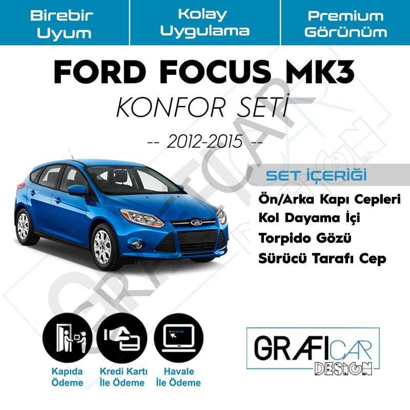 Ford Focus MK3 Konfor Seti / 2012-2014 Makyajsız Uyumlu