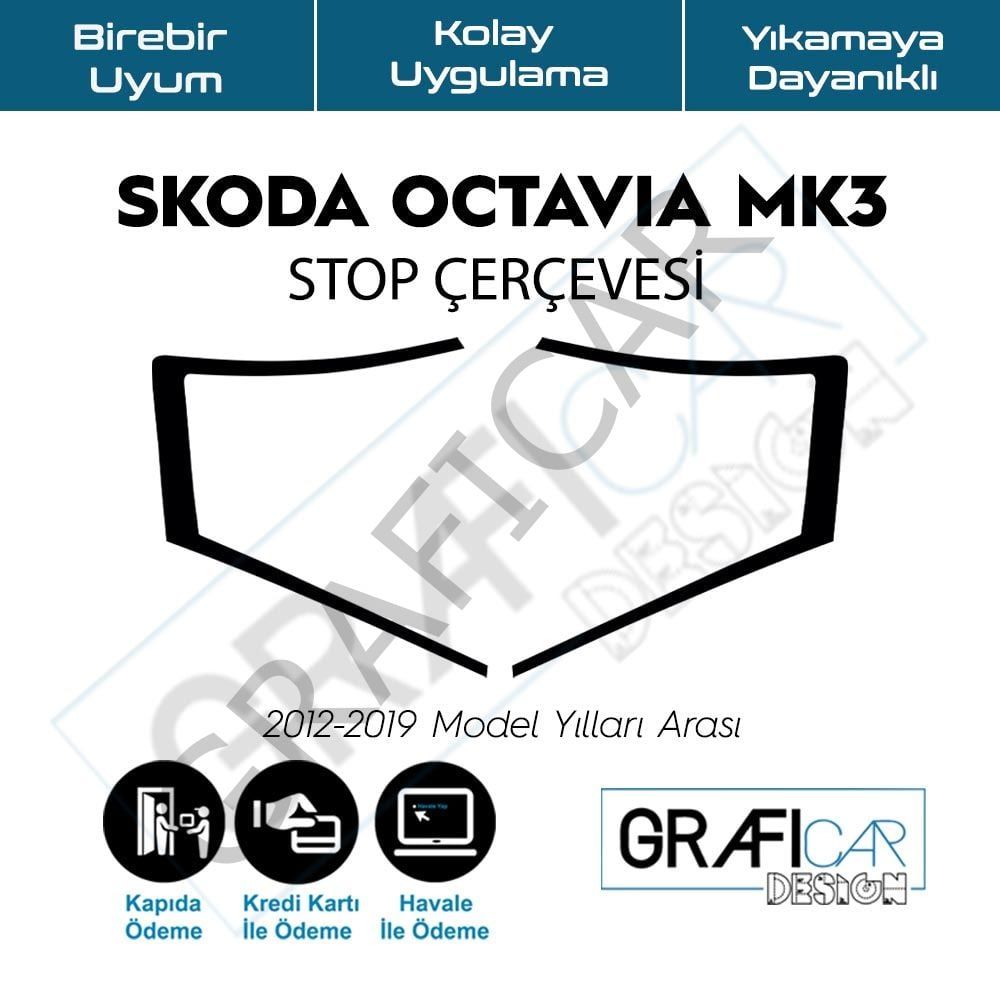 Skoda Octavia MK3 Stop Çerçevesi | 2012-2019