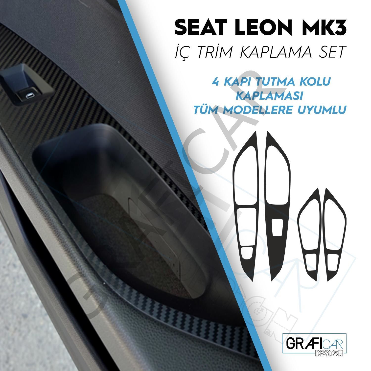 Seat Leon 5F/MK3 / 4 Kapı Kol Tutma Kaplama Sticker Seti