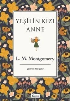 Yeşilin Kızı Anne - Bez Cilt