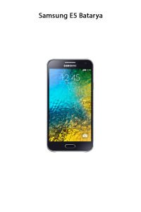Samsung E5 Telefonlarla Uyumlu Batarya 2400 mAh