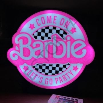 Come On Barbie, Let's Go Party  LED Lamba