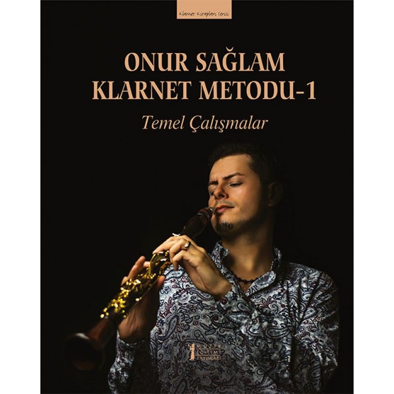 Onur Sağlam - Klarnet Metodu-1 Temel Çalışmalar