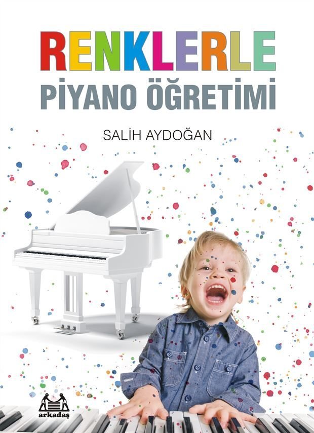 Salih Aydoğan – Renklerle Piyano Öğretimi