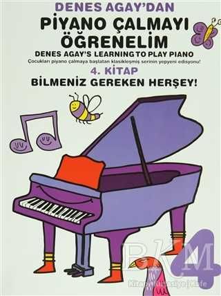 Denes Agay’dan Piyano Çalmayı Öğrenelim 4. Kitap