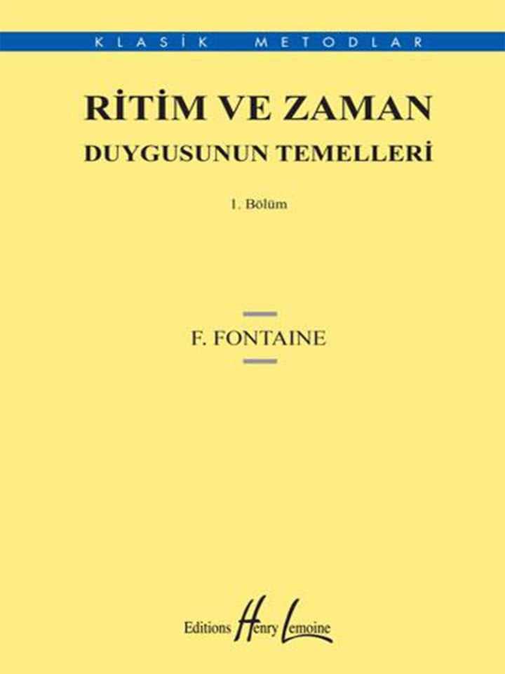 F. Fontaine Ritim ve Zaman Duygusunun Temelleri 1. Bölüm