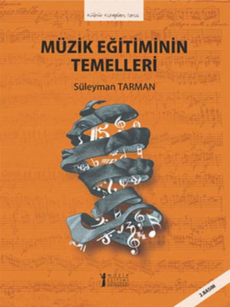 Süleyman Tarman-Müzik Eğitiminin Temelleri