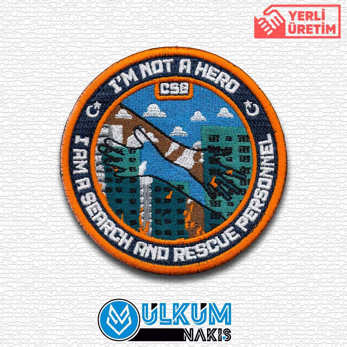 ﻿I'm Not A Hero I Am A Search And Rescue Personnel Patch