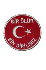 Nakış Patch Bir Ölür Bin Diriliriz SİYAH-BEYAZ