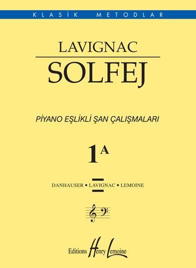 Lavignac Solfej Piyano Eşlikli Şan Çalışmaları 1A (Büyük Boy)