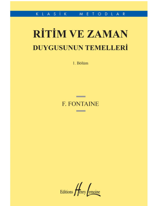 Fontaine 1. Bölüm Ritim Ve Zaman Duygusunun Temelleri