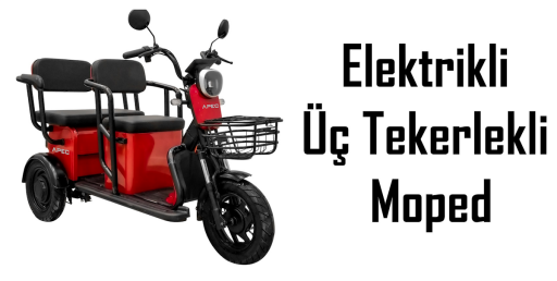 Elektrikli Üç Tekerlekli Moped