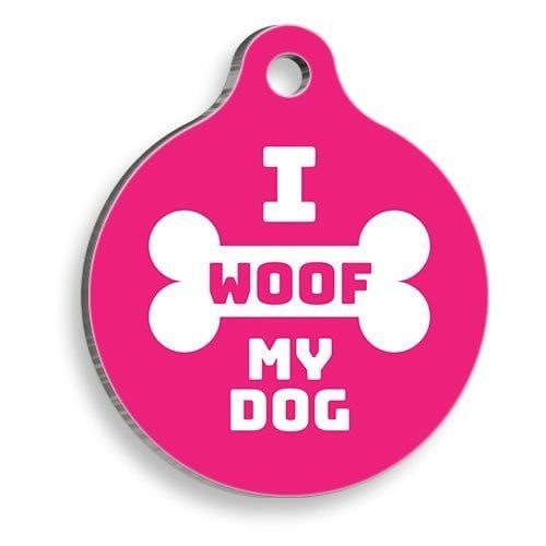 Pet Tag Art I Woof My Dog Pembe Yuvarlak Köpek Künyesi