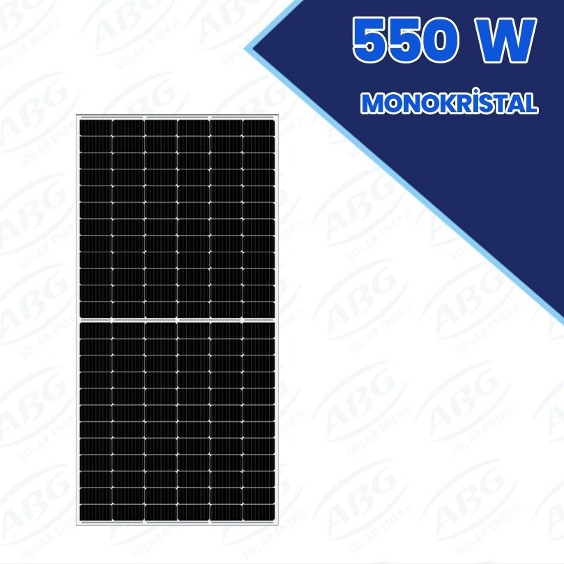 550 W  MONOKRİSTAL Half-Cut  5 YIL GARANTİ