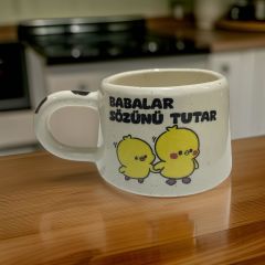 İlbay El İşi Seramik Klasik Kupa Mug Babalar Sözünü Tutar