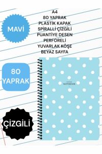 A4 80 YAPRAK PLASTİK KAPAK SPİRALLİ ÇİZGİLİ PUANTİYE DESEN PERFORELİ YUVARLAK KÖŞE BEYAZ SAYFA