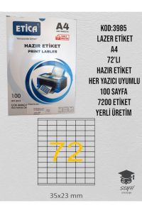 3985 LAZER ETİKET A4 72'LI HAZIR ETİKET HER YAZICI UYUMLU 100 SAYFA 7200 ETİKET YERLİ ÜRETİM