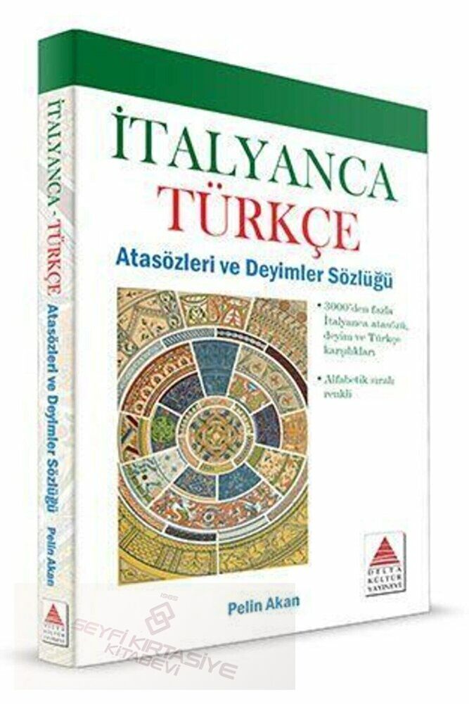 Italyanca Türkçe Atasözleri Ve Deyimler Sözlüğü