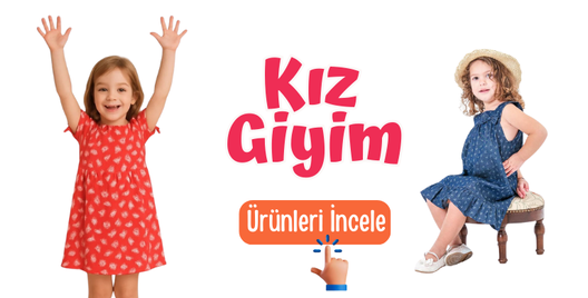 Kız Çocuk Giyim Ürünleri