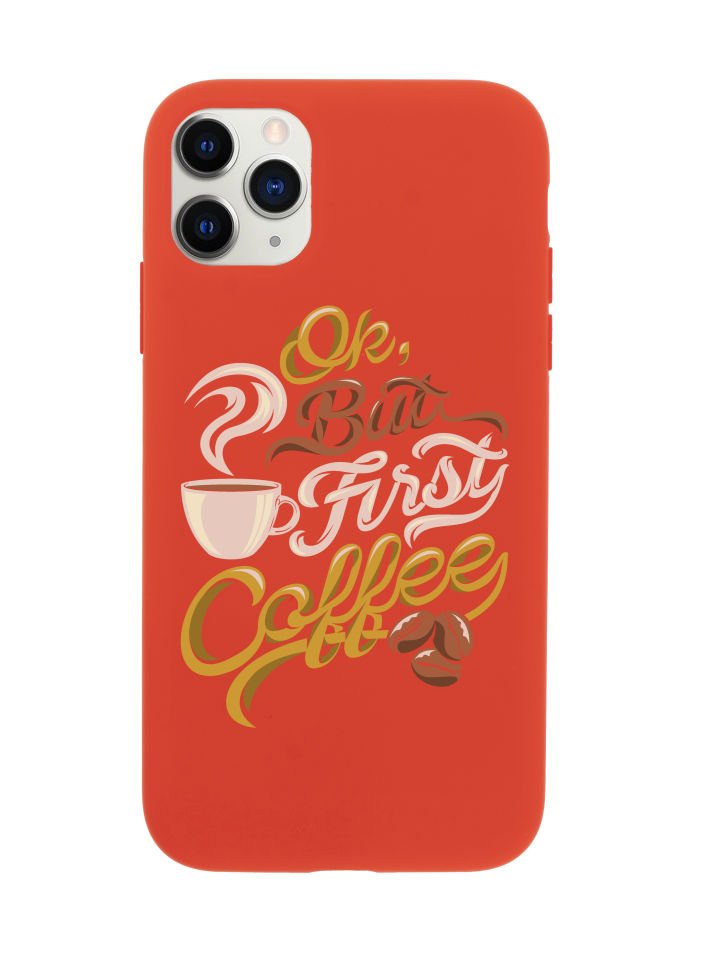 iPhone 11 Pro Max First Coffee Premium Lansman Silikonlu Kılıf