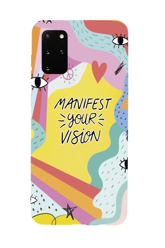 Samsung S20 Plus Manifest Your Vision Premium Silikonlu Telefon Kılıfı