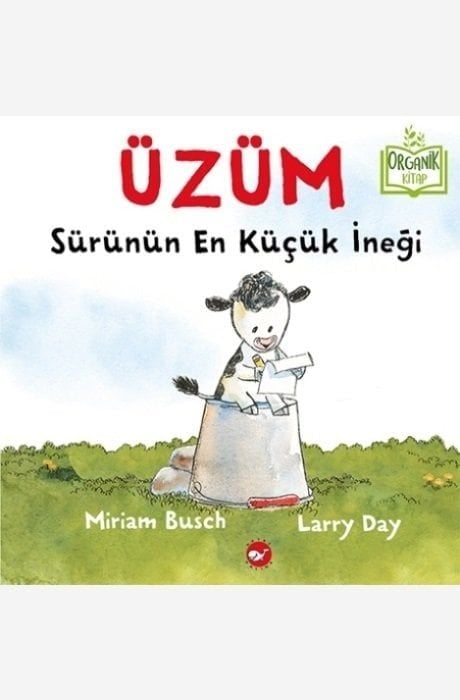 Üzüm, Sürünün En Küçük İneği - Organik Kitap