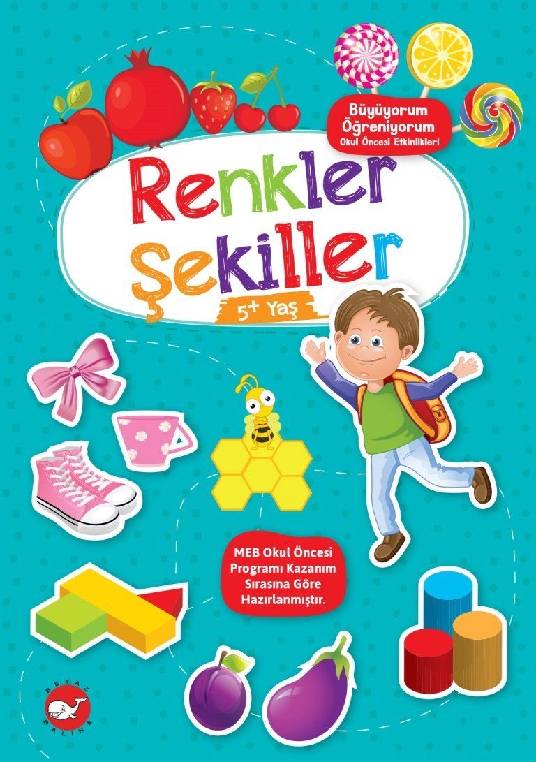 Büyüyorum Öğreniyorum - Renkler Şekiller