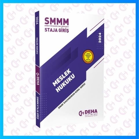 SMMM Staja Giriş Sınavına Hazırlık Meslek Hukuku Konu Anlatımlı Kitap