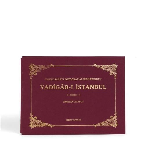 Yıldız Sarayı Fotoğraf Albümlerinden Yadigar-ı İstanbul