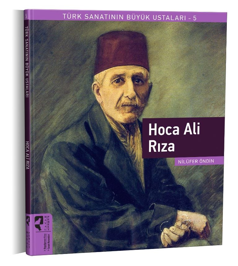 Türk Sanatının Büyük Ustaları 5 Hoca Ali Rıza