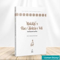 Makâlât - Transkripsiyonlu Tam Metin (Akademisyen Düzeyi)