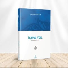 İdeal Yol (Başmakaleler-4)