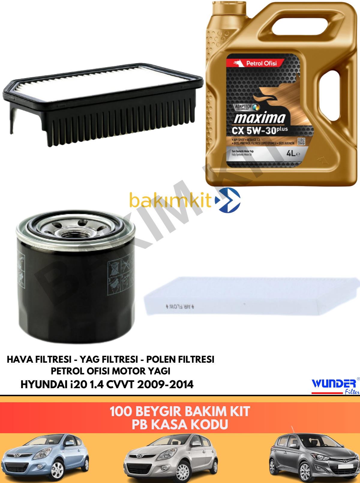 HYUNDAI i20 1.4 CVVT 2009-2014 100 BEYGİR BAKIM SETİ