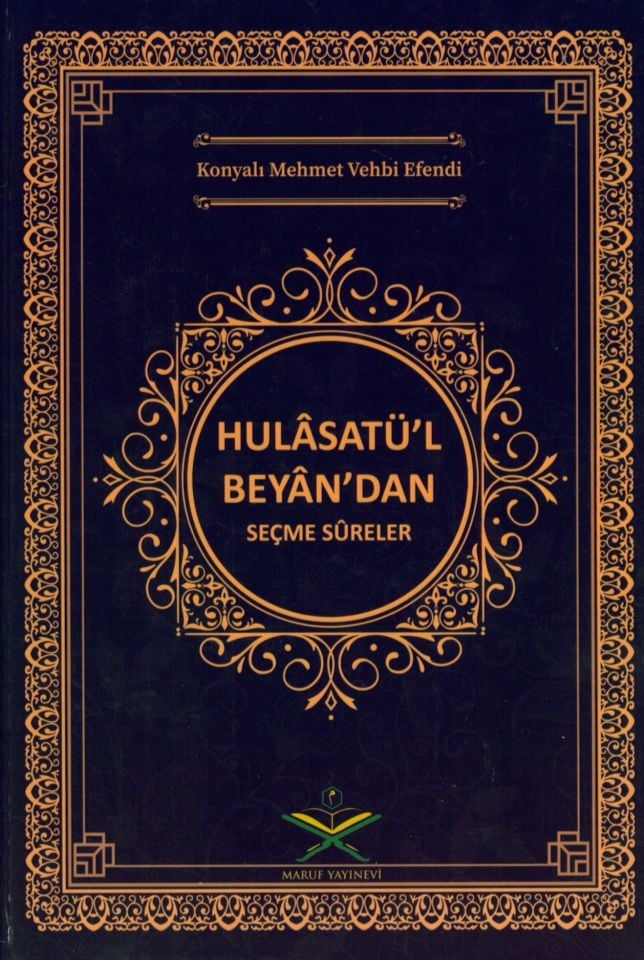 Hulasatül Beyandan Seçme Sureler - Hulasatül Beyandan Seçme Sureler