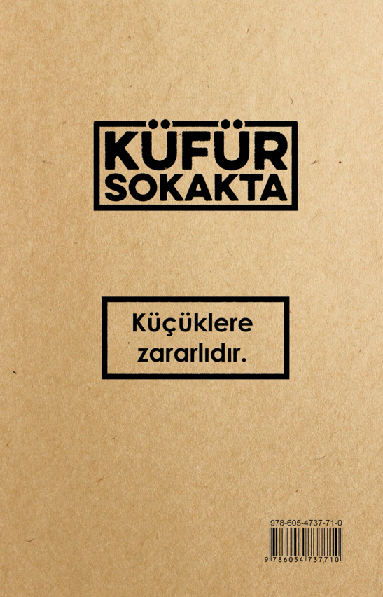 KÜFÜR SOKAKTA