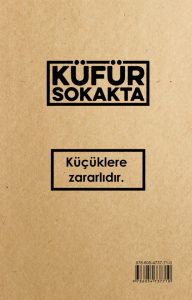KÜFÜR SOKAKTA