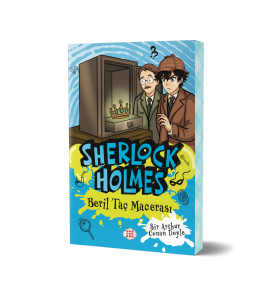 SHERLOCK HOLMES - BERİL TAÇ MACERASI