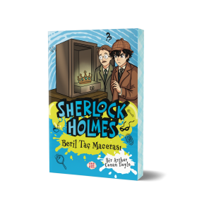 SHERLOCK HOLMES - BERİL TAÇ MACERASI