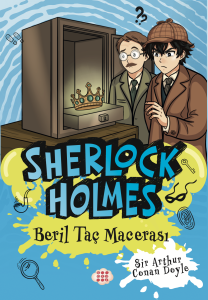 SHERLOCK HOLMES - BERİL TAÇ MACERASI