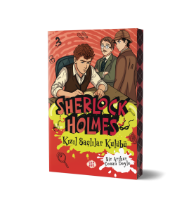 SHERLOCK HOLMES - KIZIL SAÇLILAR KULÜBÜ