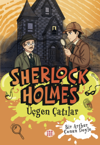 SHERLOCK HOLMES -ÜÇGEN ÇATILAR