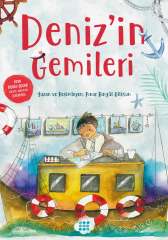 DENİZ'İN GEMİLERİ